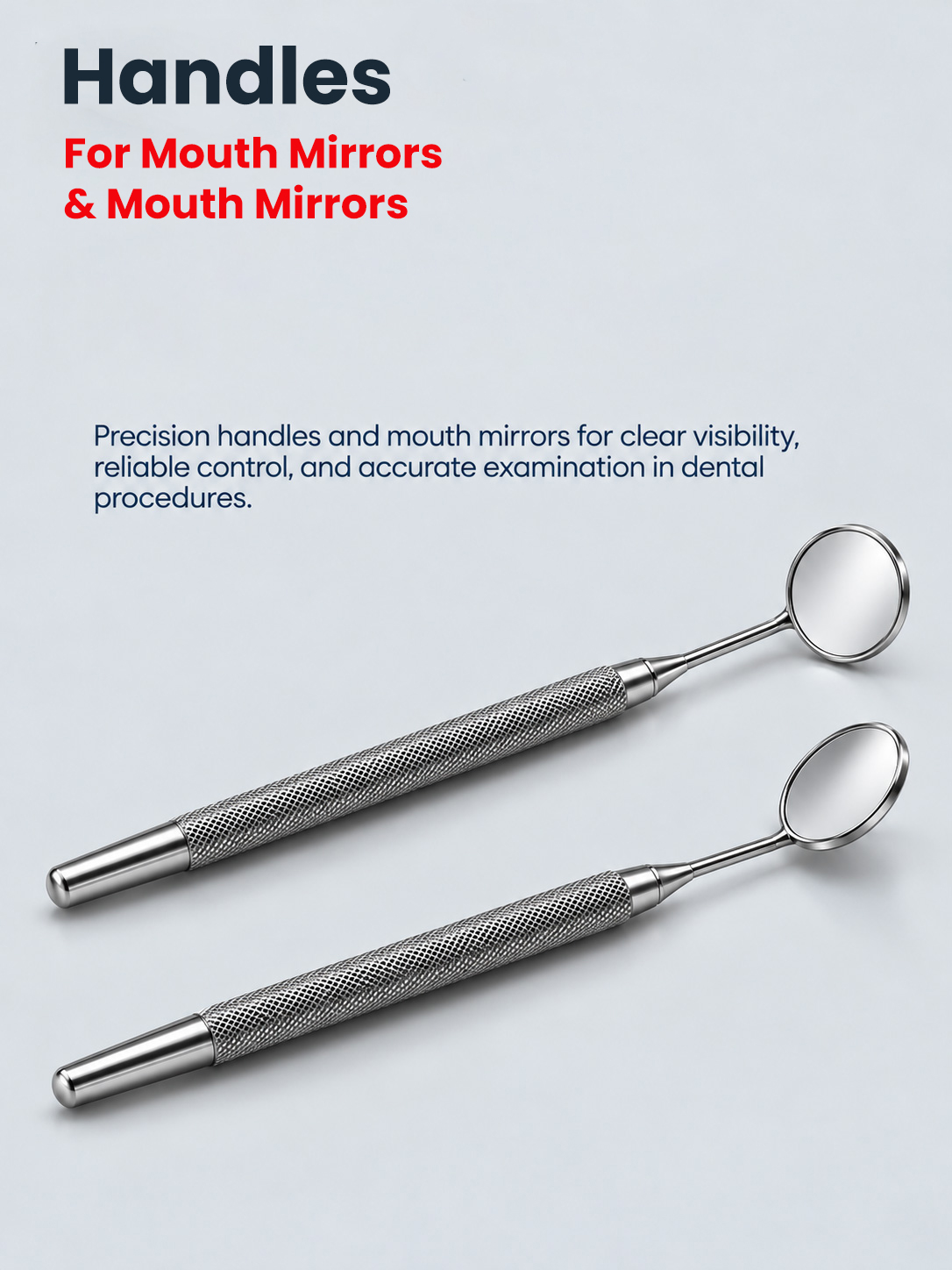 Handles For Mouth Mirrors