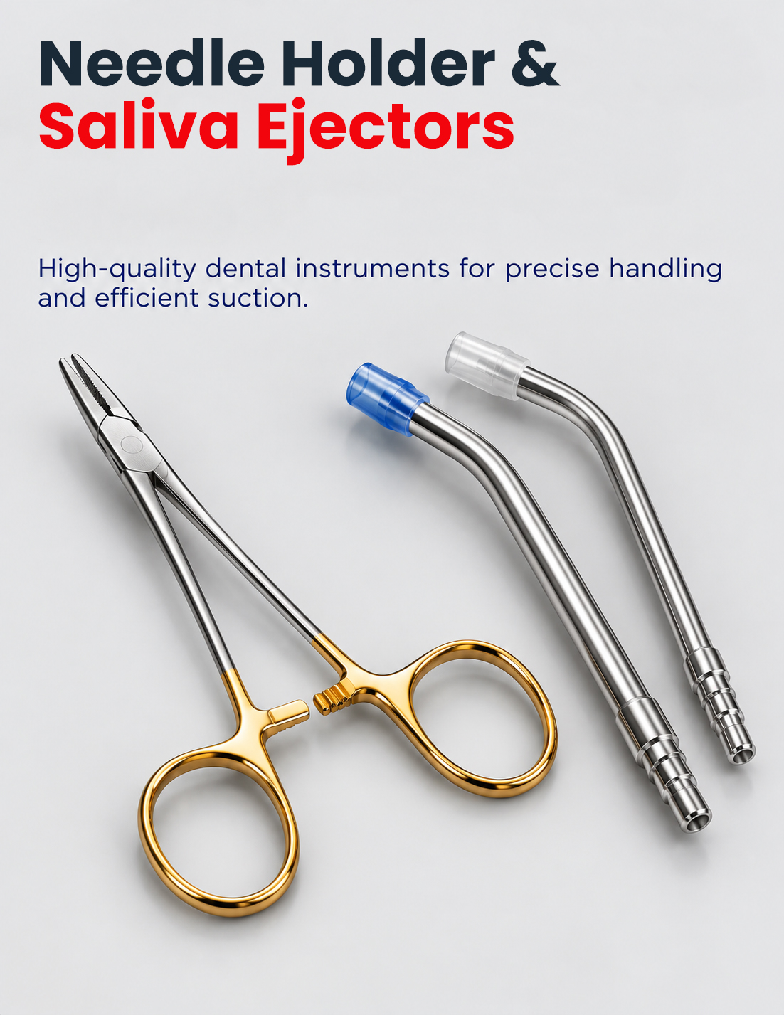 Needle Holders & Saliva Ejectors