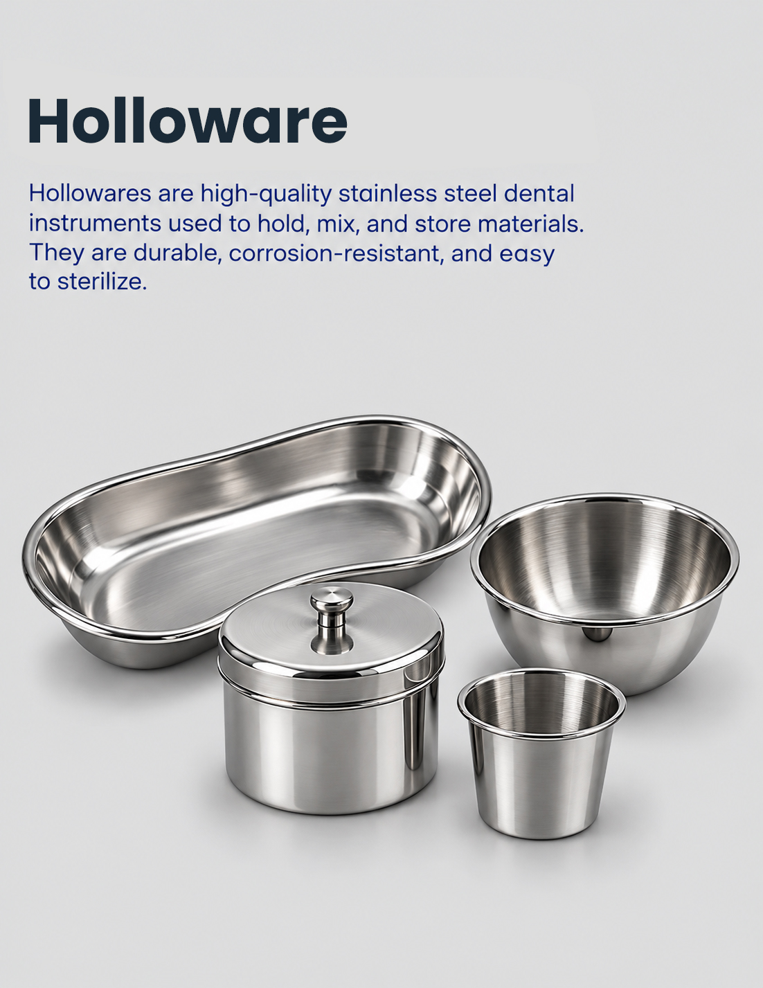 Dental Hollowares